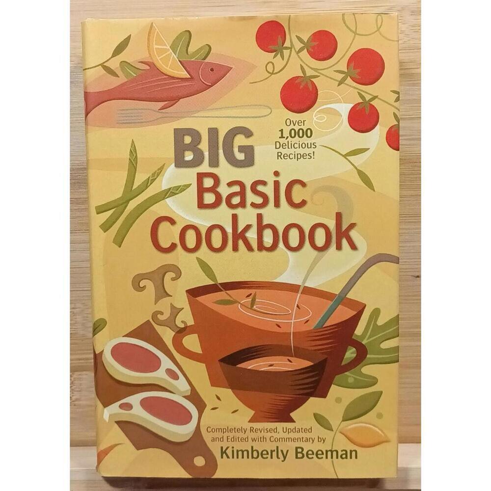 Big Basic Cookbook by Kimberly Beeman - Completely Revised and Updated Edition